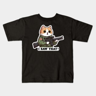 I SAW THAT MeMe Kids T-Shirt